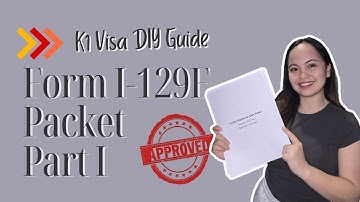 K1 Visa DIY Guide: PART 1 - How to assemble Form I-129f Packet