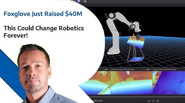 Foxglove Just Raised $40M — This Could Change Robotics Forever