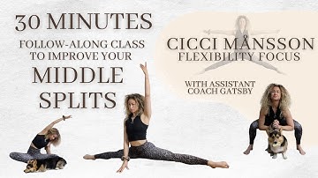 30min follow-along MIDDLE SPLIT class