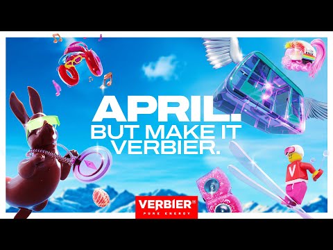 APRIL. BUT MAKE IT VERBIER