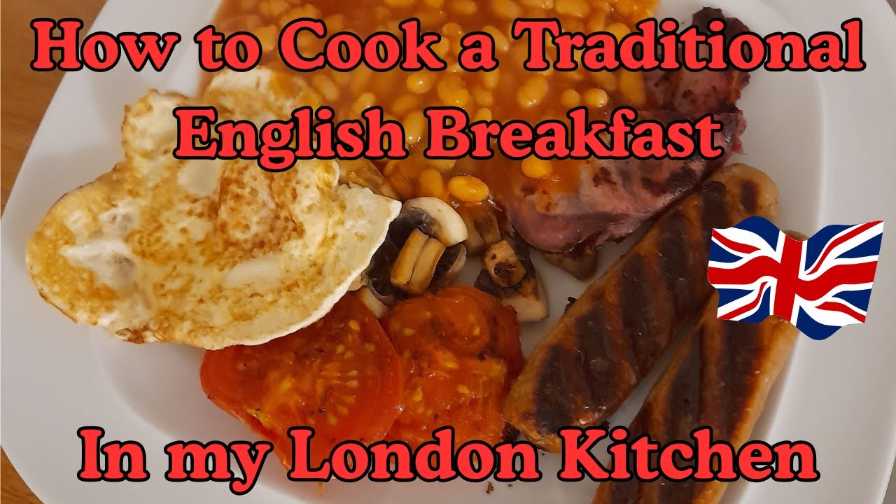 How to cook a Traditional English Breakfast | In my London Kitchen 