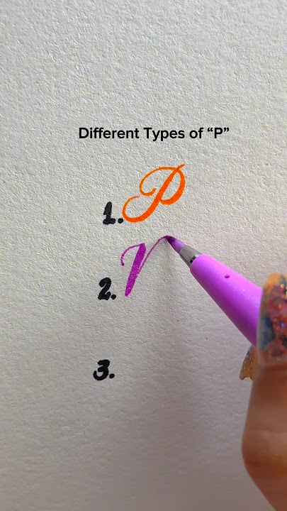Different Types of “P” (BrushPenCalligraphy)