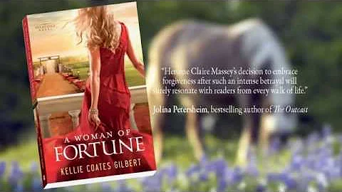 A Woman of Fortune by Kellie Coates Gilbert