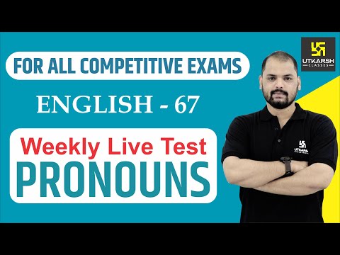 Pronouns | English Grammar For All Competitive Exams | English EP-67 | By Ravi Sir utkarsh coaching classes