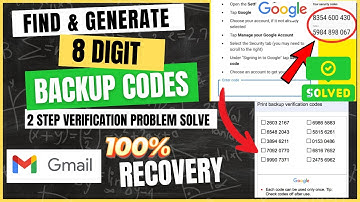 How to get 8 Digit Backup Code for Gmail | Google 8 Digit Backup Code