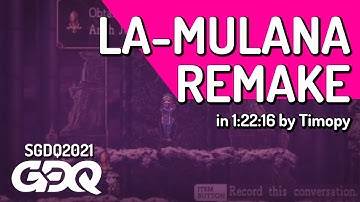 La-Mulana Remake by Timopy in 1:22:16 - Summer Games Done Quick 2021 Online