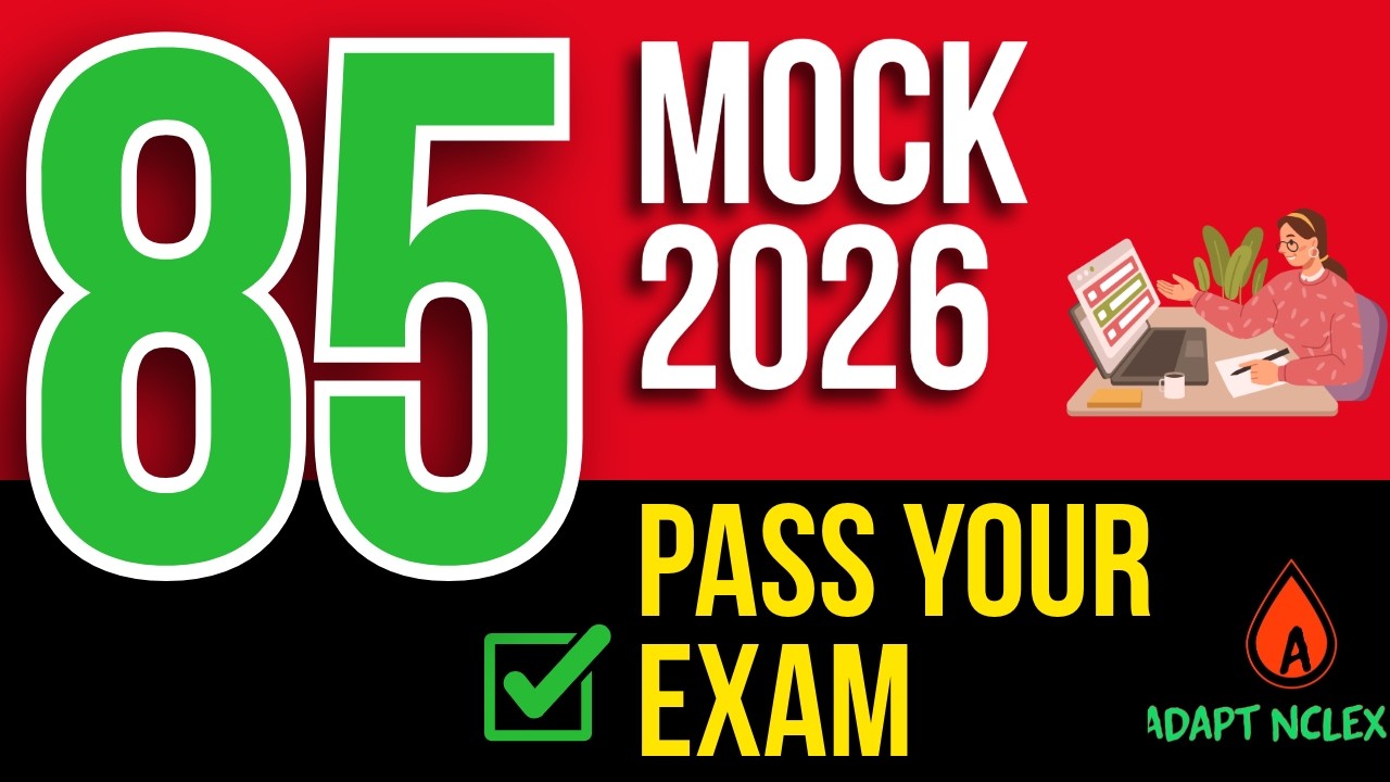 85 MOST Tested NCLEX Practice Questions with Answers & Rationales - Pass NCLEX 2026