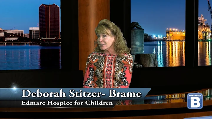 Edmarc Hospice for Children - Deborah Stitzer- Brame