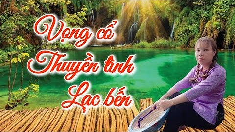 vọng cổ thuyền tình lạc bến/trang nguyễn-st; thanh tuyền-karaoke phong ba đình