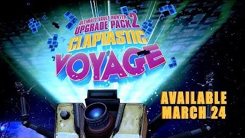 Borderlands: The Pre-Sequel - Claptastic Voyage Trailer