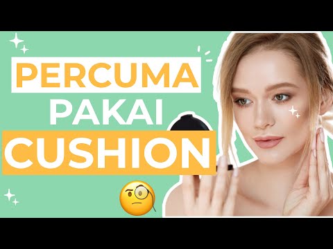 Kesalahan Menggunakan Cushion