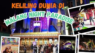 Wisata Keliling Dunia di Malang Night Paradise Jawa Timur 