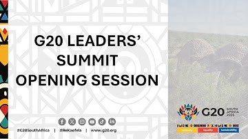G20 Leaders’ Summit Opening Session | South Africa 2025