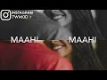 || Tu Aaja Mere Maahi || Edited Version || For WhatsApp Status || BY AFTAB SHAIKH || Whatsapp Status Video Download Free