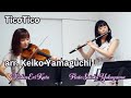 TicoTicoティコ・ティコ(Zequinha de Abreu/arr.Keiko Yamaguchi)Violin:Eri Kato&amp;Flute:Satoko Yokoyama