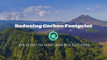 Reducing Carbon Footprint: How to Keep the Cloud Green with kube-green