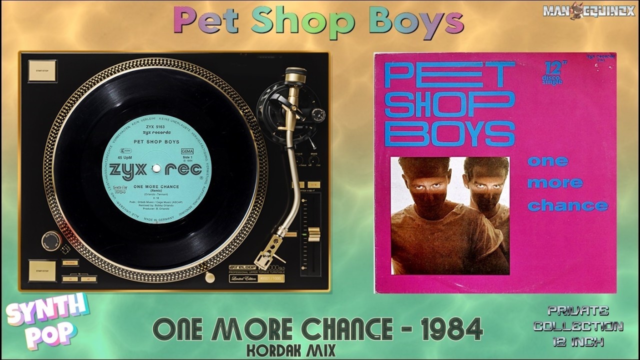 Pet Shop Boys – One More Chance (Kordak Mix) - 1984 - Synth-Pop