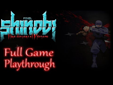 Pixel Shinobi nine demons of Mamoru *Full game* Gameplay playthrough (no commentary)