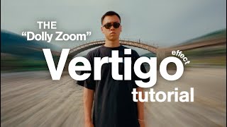 Vertigo Effect TUTORIAL  How to DOLLY ZOOM With or Without a Zoom Lens