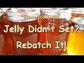 Re-batching Apple Jelly That Didn't Set!