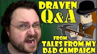Questions from my D&D Campaign