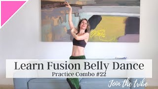 Fusion Belly Dance tutorial - Adv. Inter. level - Learn to dance anywhere anytime, full choreography