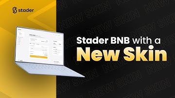 Stader BNB is with an all New Skin🔥