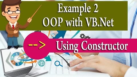 Example 2 (OOP with VB.Net  - Chapter 02) - Using Constructor