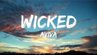 AVIVA - WICKED ( Lyrics ) Resimi