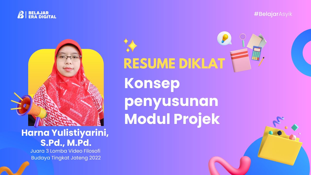 Resume Diklat Day 3 Konsep Penyusunan Modul Projek Youtube 