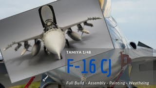 F-16 CJ Block 50 - 1/48 - Tamiya model kit - Full Build step by step