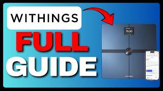 How to Use Withings Body Smart Scale (Full Guide) 2026! screenshot 4