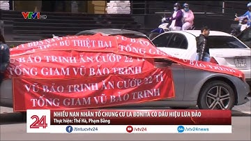 Nhiều nạn nhân tố chung cư La Bonita có dấu hiệu lừa đảo | VTV24