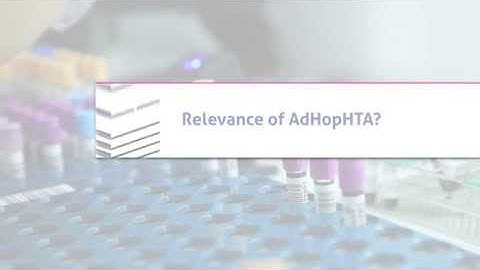 AdHopHTA: Health Technology Assessment IN and FOR Hospitals