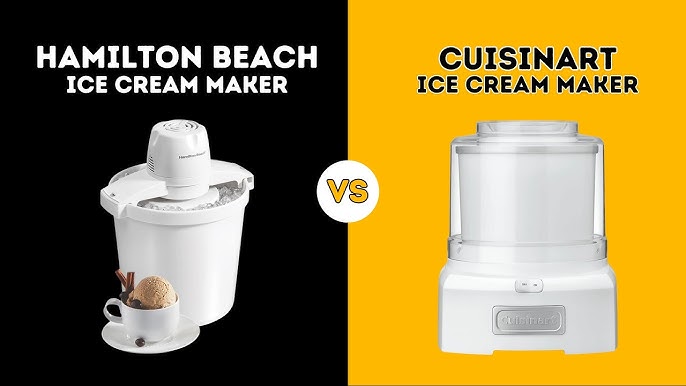 Hamilton Beach Vs Cuisinart Ice Cream Maker