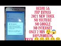 Redmi 5a frp bypass new trick 2021 no yotube no Google only 2 min 100% working 🙄🙄🙄