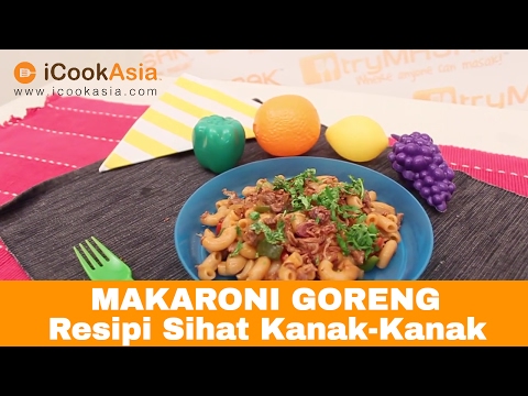 Makaroni Goreng Resipi Sihat Kanak Kanak Nutrition Soceity Of Malaysia Try Masak Icookasia Youtube