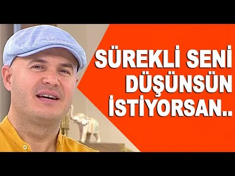 Bir erkeğin sürekli seni düşünmesini nasıl sağlarsın? /Adil Yıldırım