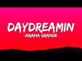 Ariana Grande - Daydreamin