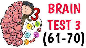 Brain Test 3:Tricky Quests Levels 61 62 63 64 65 66 67 68 69 70 #argaming #braintest3trickyquests