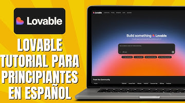LOVABLE TUTORIAL Para Principiantes En Español
