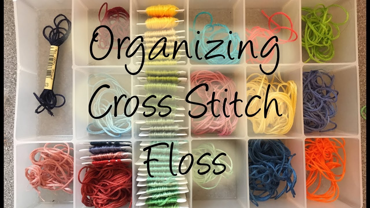 How to Organize & Store Cross Stitch Floss and Thread 