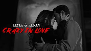 Leyla & Kenan - Bambaşka Biri [eng subs] | Crazy In Love