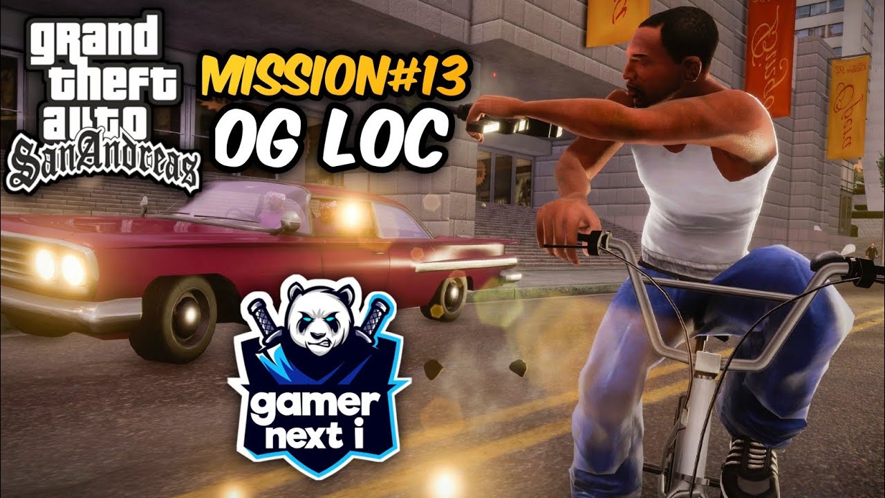 GTA San Andreas Definitive Edition mission13 OG Loc walkthrough YouTube