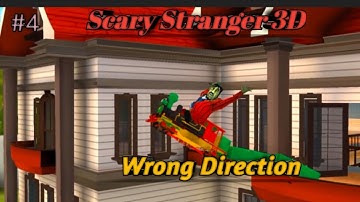 Scary Stranger 3D | Grumpy