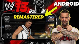 WWE 13 WII REMASTERED VERSION FOR ANDROID