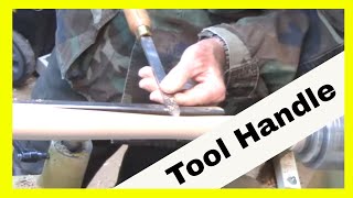 How to Make a Wood Turning Tool Handle