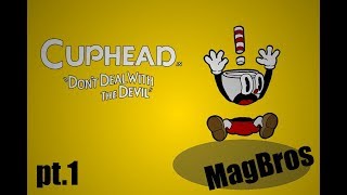 The Rage is REAL!!! | Cuphead #1