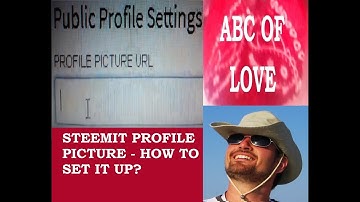 STEEMIT PROFILE PICTURE - HOW TO SET IT UP VIDEO BY ABC OF LOVE