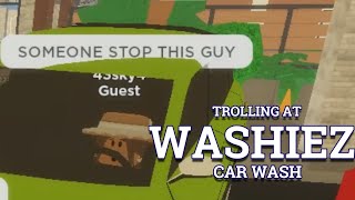 TROLLING AT WASHIEZ | The Washiez Car Wash Experience